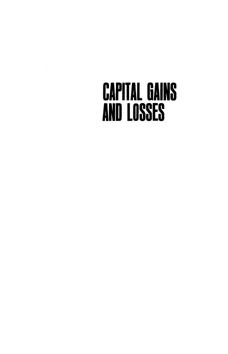 handle is hein.ali/cglfitc0001 and id is 1 raw text is: CAPITAL GAINS
AND LOSSES


