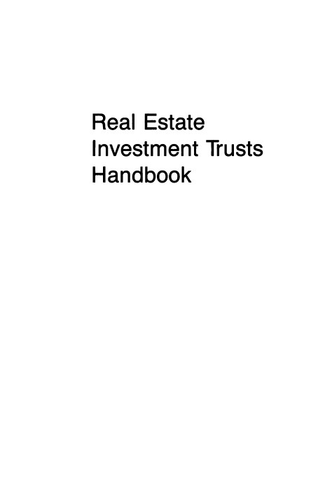 handle is hein.ali/reith0001 and id is 1 raw text is: 



Real Estate
Investment Trusts
Handbook


