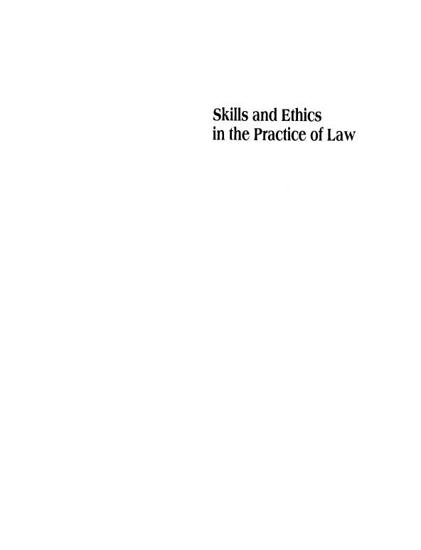 handle is hein.aliabapub/slsadecs0001 and id is 1 raw text is: Skills and Ethics
in the Practice of Law



