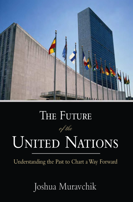handle is hein.amenin/aeiacnm0001 and id is 1 raw text is: 



             THE FUTURE





UNITED NATIONS


                               $20.00



         THE FUTURE



UNITED                 ATIONS


Joshua Muravehik  is aresidein scolar at
the American Enterprise I'nstitut-eI e is
tne author o eght books and  'hundrds
of artcles that hae- ppead in nuret-
ous magazines and every imajor Anerican
daly, coveri'ng opics related to fReign
poti   'ierna.tional telations, Aruericart
politics, 'istory; poltical thieory. and
media criticIsm. eolds  a doctorate int
government  rom Georgetown  University
and serves as an adjunct professor at the
Ititte   o A'orMd Politics, anad'unct
scholar at the Vasington Insitute for
Nearl ast Policyantd a member of the
editotial Iboards of The jourri of
Democrac  and  World Afairs His 2002
book, Heaen  on Ecrth[: T.1e Rise acnd tall of
Socialsm, was released by PBS in 2005 as
a docutmentary miniseries. is latest
book, Coveringt te inF'a: How he' Media
Reported the Panltnn  UprisingAwas
published in 2003 by the AWashngttor
Instoiute ior Near East Policy


Photo of aut.or by May Bet Meehan


Rocked by scanda.   Jan divided by the smoldering enities unleashed by the Iraql
war, the United Nations aces is most critical hour.' he secretary general and other
leaders have offered tiar recpes for it'o n  the %Futur of te UtedNaos.
Joshta MuravehIk argues that only far more radical   re'ms can salvage the UN as a
useul instituation.
   The central cause o' the UNs failulre, Muravehk says, is thathIt was structured as a
proto---word governrent, with the power to make 'aw and ernforce peace. Metiber
states were aslked to yietld a measure of then' IndependenceI n return for the protec-
tons tht th nLN would oBer t . But Mrla'ik shInoVs tha ts global social
contract was a dead letter from the start because the protections wer- illusory
   Ini tiall tthtis failur was traced to the Cold Wa. But in moretha' n ifteenyears
snce the end of the Cold Wa, te UN has functionec little better, proving that
,h erc is a deeper fw tin Ls architecu
   If the world has been more peaceful snce W\Aorl War Two, it is due to the far-
sighted *rtntiaona' plicies of the Uited Sttes, not th peaceeepinr of the UN
Todaey, arful or jealous of Amercas unique superpoTr stats, some counties
prmoe   the UN  as a ounteweit   to he United S'tates. If they succeed, says
Mttravchik the wNorld wll become a more 'angerous place, especialy for Ats most
vulnerab iCitCzens.
   Instead of elevating the discredIted political tunctions of the UN, as most other
reiorm proposals aim to do, MehLnik of'ers a completedl t d ififr n etrmulafor
change: Boost the h'umanitarin wLork of' the LN, ant reemphasize its rote as a pace
where sovereign natos can exchange ideas and fomn coaitions in he face of coL-
mon  concers:, while stripping it o the pretensions o worlc government.

Joshua Muravehik  is a resident scholar at the American Enterprise InstituteS tudy-
ing the Untd  NatLe ions,'h cnservatIsn the istory of soctalism and communism,
the Arab-Israeli confict, glol democracy, terrorism, and the Bush Doctrine.


AS!l
     American Enterprise Institute
     for Public Policy Research
     1150 Seventeenth Street, N.W.
     Washington, D.C. 20036


GOVERNMENT AND POLITICS/
FOREIGN POLICY         $20,00
  rSEN084477183-X


Rocked by scandal and poiially   ded,
the United Natons faces its most critical
hou.  While the UN's 'eadership proposes
only modest changes, Joshua Muravchik
demonstrates tat only fundamental
leforms can save 'he UN
   The source of the UNs failure is rooted
i  it struct'ue as a proto--w old govern-
mnent. Mfemnber s tateos were asked to Sur I--
render a measure of their independence
An return or he UNs protections.against
internatonal' aggression. But this global
social contract was illusory: the UN has
been an tineFfective intrnatona peace-
keepe.I    eadit is Am eica that has
taken itup that responsibility leading inter-
national coalitions to resist aggression and
kepC the peace
   teviewing the UN srecord over the last
haf century, Muravchik proposes a bold
Irmula  for resurrecting the beleagutered
body: Refcu 's its efiotso on tlhe- one thing
I does nel-    ternatonal numaitarian
nmssos--hile reemphaszing the UN as
a olacewhee  soveren  tatton  can
exchange ideas and orm  caeitions in the
face of commaon'. concerns,



