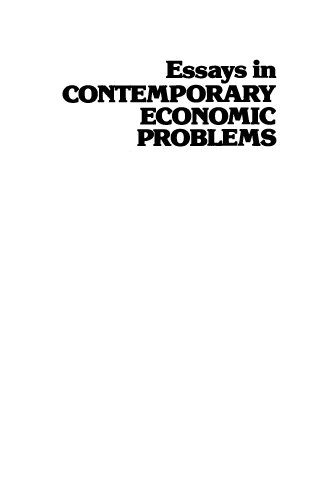 handle is hein.amenin/esscecp0001 and id is 1 raw text is: Essays in
CONTEMPORARY
ECONOMIC
PROBLEMS


