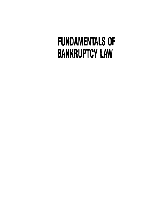 handle is hein.bank/fmtsobylw0001 and id is 1 raw text is: FUNDAMENTALS OF
BANKRUPTCY LAW


