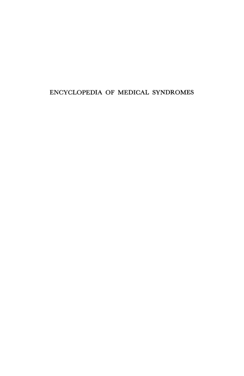 handle is hein.beal/encmd0001 and id is 1 raw text is: 












ENCYCLOPEDIA OF MEDICAL SYNDROMES


