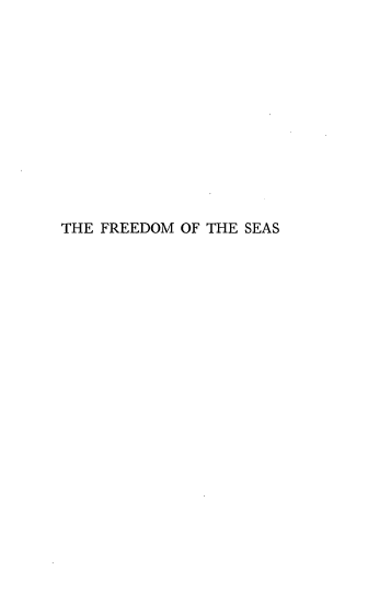 handle is hein.beal/frdmos0001 and id is 1 raw text is: THE FREEDOM OF THE SEAS


