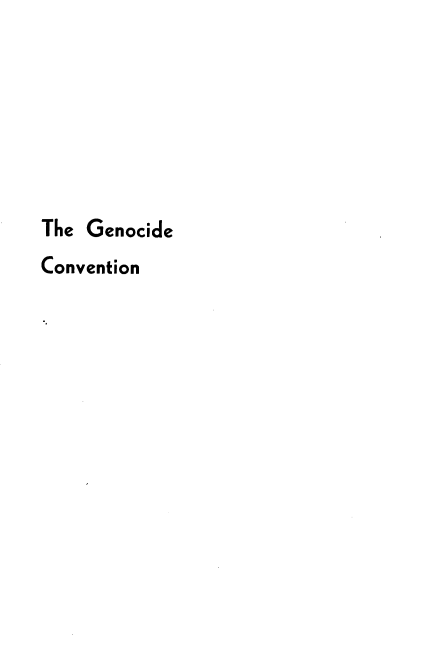 handle is hein.beal/gencoaco0001 and id is 1 raw text is: 







The Genocide
Convention


