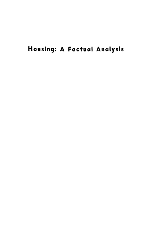handle is hein.beal/hsfctanly0001 and id is 1 raw text is: 




Housing: A Factual Analysis


