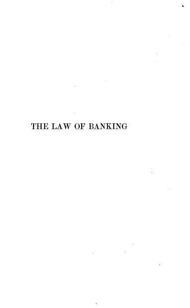 handle is hein.beal/lawbki0001 and id is 1 raw text is: 












THE LAW OF BANKING


