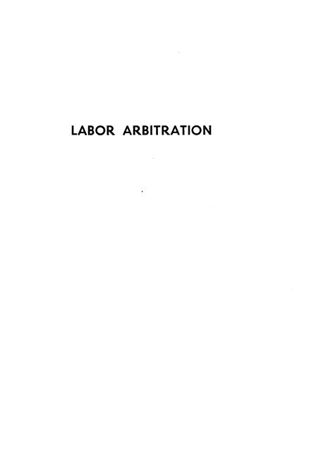 handle is hein.beal/lbratnpcs0001 and id is 1 raw text is: 







LABOR ARBITRATION


