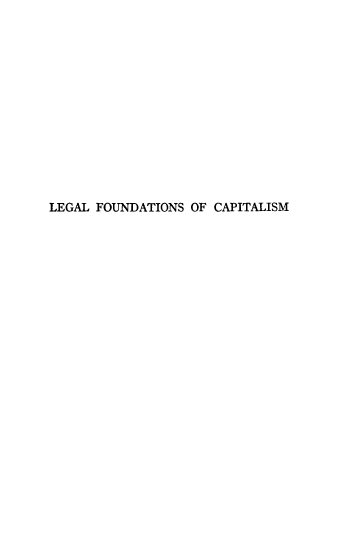 handle is hein.beal/lgfndc0001 and id is 1 raw text is: LEGAL FOUNDATIONS OF CAPITALISM


