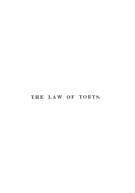 handle is hein.beal/lortpriwr0002 and id is 1 raw text is: THE LAW OF TORTS.


