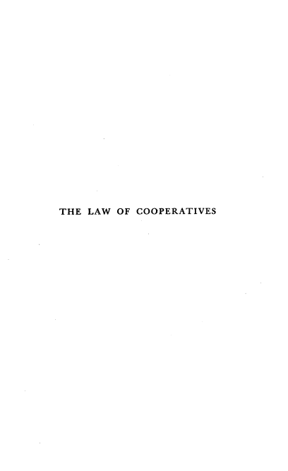 handle is hein.beal/lworgzn0001 and id is 1 raw text is: THE LAW OF COOPERATIVES


