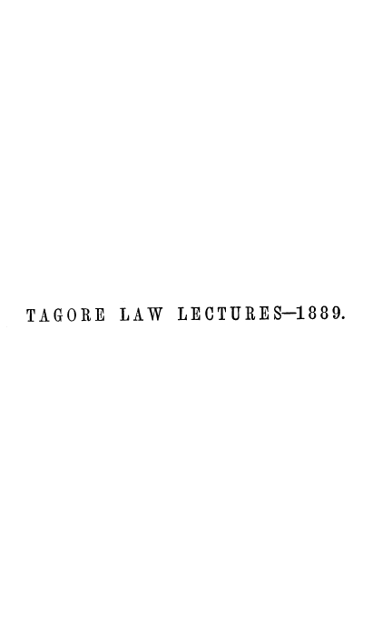 handle is hein.beal/lwornrs0001 and id is 1 raw text is: TAGOIRE LAW LECTURES-1889.


