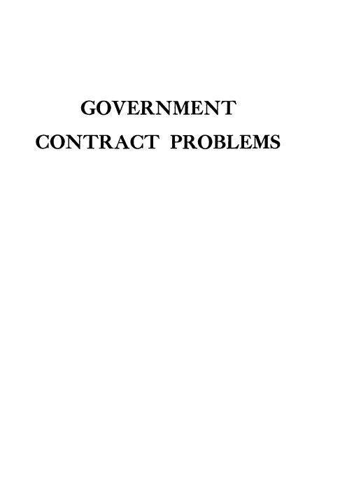 handle is hein.beal/maursgoco0001 and id is 1 raw text is: GOVERNMENT
CONTRACT PROBLEMS


