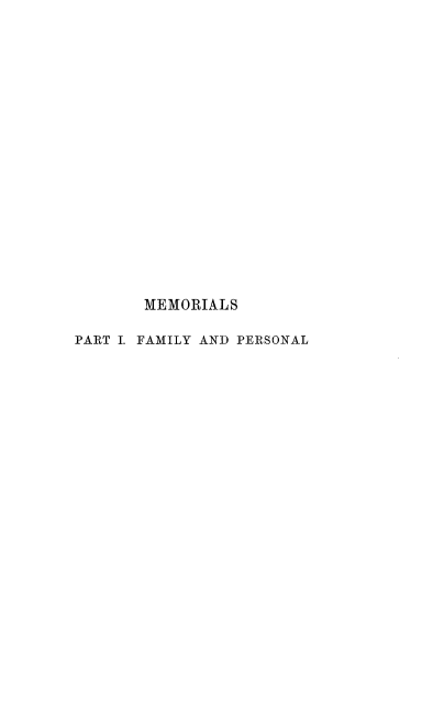 handle is hein.beal/memrls0002 and id is 1 raw text is: 



















       MEMORIALS

PART I. FAMILY AND PERSONAL


