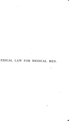handle is hein.beal/mlmm0001 and id is 1 raw text is: 














EDICAL LAW FOR MEDICAL MEN.


