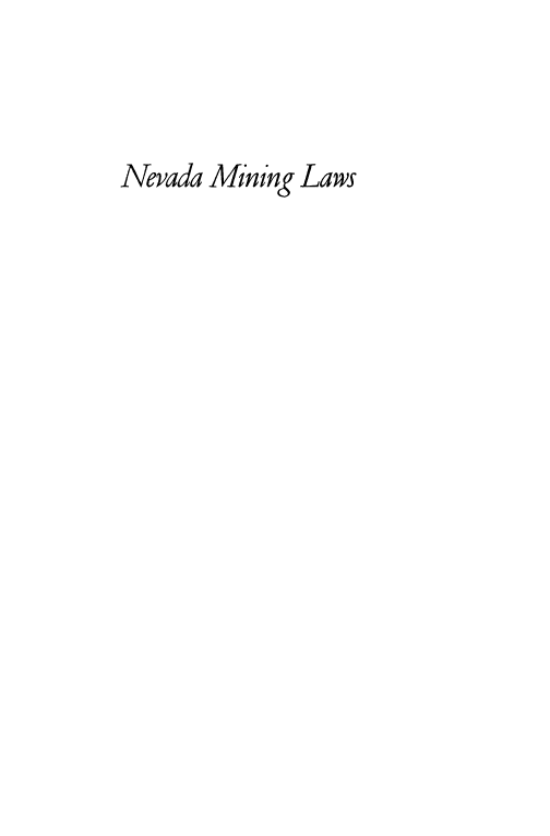 handle is hein.beal/nvminla0001 and id is 1 raw text is: Nevada Mining Laws



