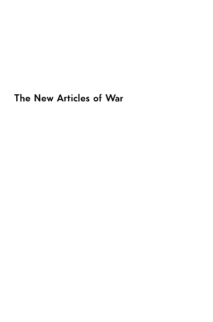 handle is hein.beal/nwartwr0001 and id is 1 raw text is: 







The New Articles of War


