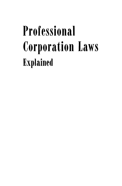 handle is hein.beal/nwprfcorp0001 and id is 1 raw text is: 
Professional
Corporation
Explained


Laws



