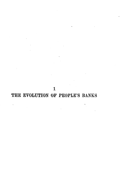 handle is hein.beal/olup0001 and id is 1 raw text is: 















              1
THE EVOLUTION OF PEOPLE'S BANKS


