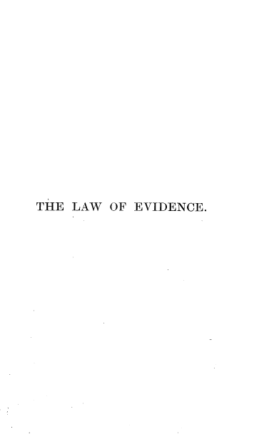 handle is hein.beal/priprla0001 and id is 1 raw text is: THE LAW OF EVIDENCE.


