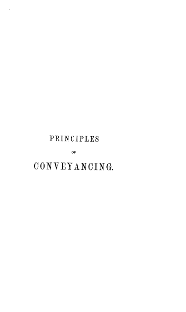 handle is hein.beal/psocgan0001 and id is 1 raw text is: PRINCIPLES
OF
CONVEYANCING.


