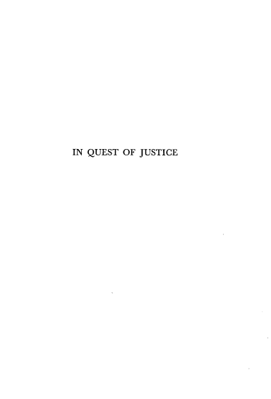 handle is hein.beal/qstjc0001 and id is 1 raw text is: IN QUEST OF JUSTICE



