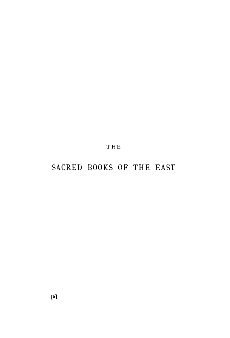 handle is hein.beal/quran0001 and id is 1 raw text is: 
























THE


SACRED BOOKS OF THE EAST


[6]


