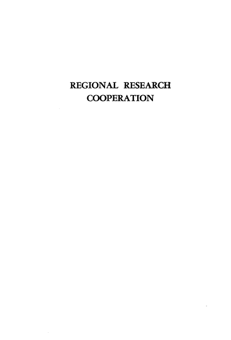 handle is hein.beal/regrcoo0001 and id is 1 raw text is: REGIONAL RESEARCH
COOPERATION


