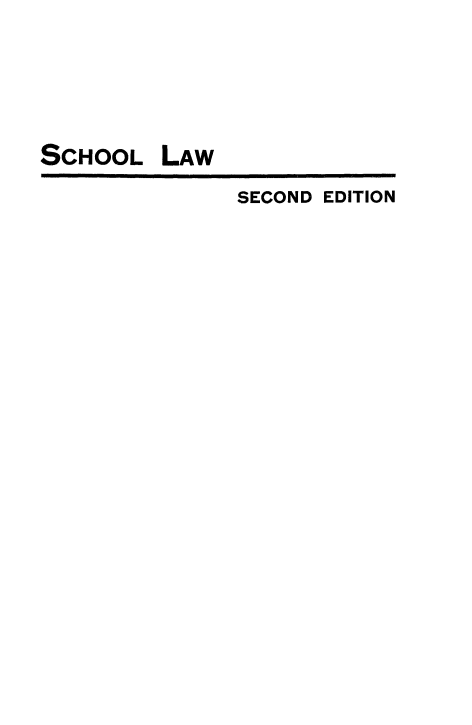 handle is hein.beal/sclw0001 and id is 1 raw text is: 





SCHOOL


SECOND


EDITION


LAW


