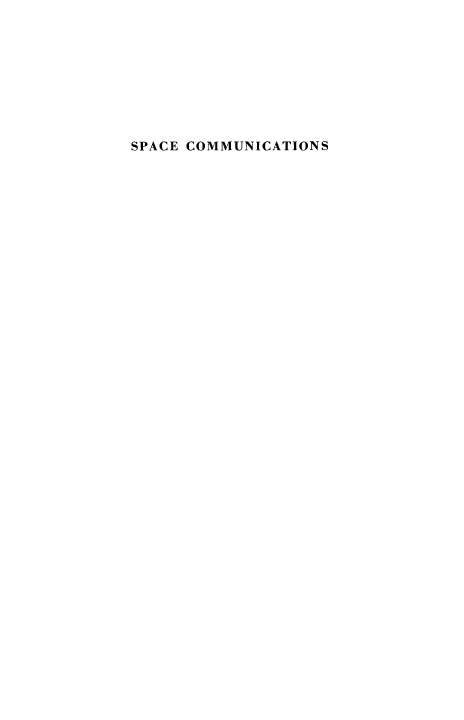 handle is hein.beal/spcomm0001 and id is 1 raw text is: 









SPACE COMMUNICATIONS


