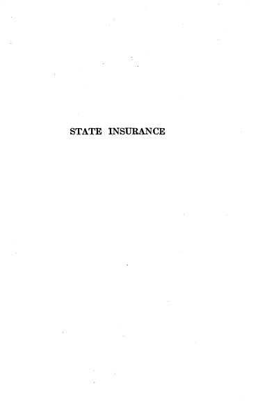 handle is hein.beal/sticasliln0001 and id is 1 raw text is: 











STATE INSURANCE


