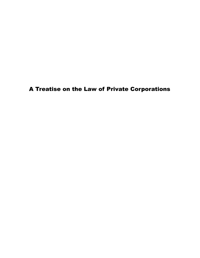handle is hein.beal/twpvc0001 and id is 1 raw text is: 












A Treatise on the Law of Private Corporations


