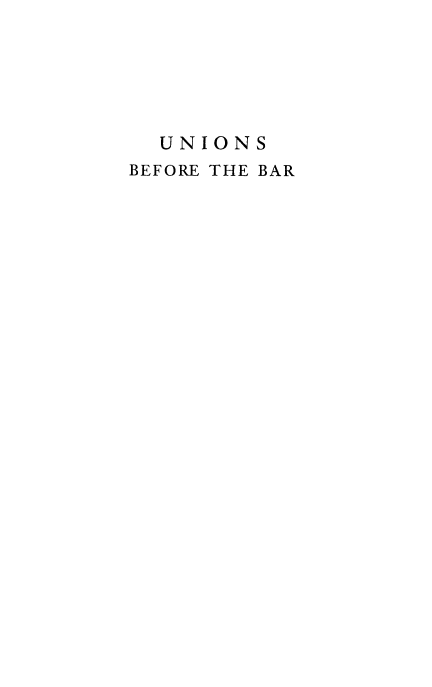 handle is hein.beal/unionbar0001 and id is 1 raw text is: UNIONS
BEFORE THE BAR


