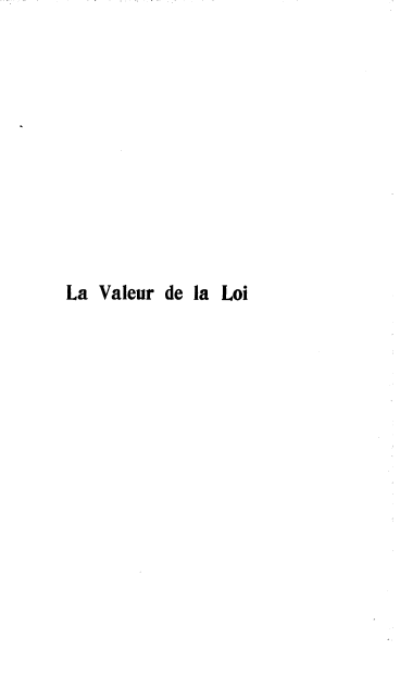 handle is hein.beal/vdll0001 and id is 1 raw text is: 











La Valeur  de la Loi


