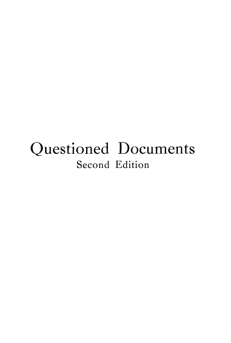 handle is hein.beal/zand0001 and id is 1 raw text is: Questioned Documents
Second Edition


