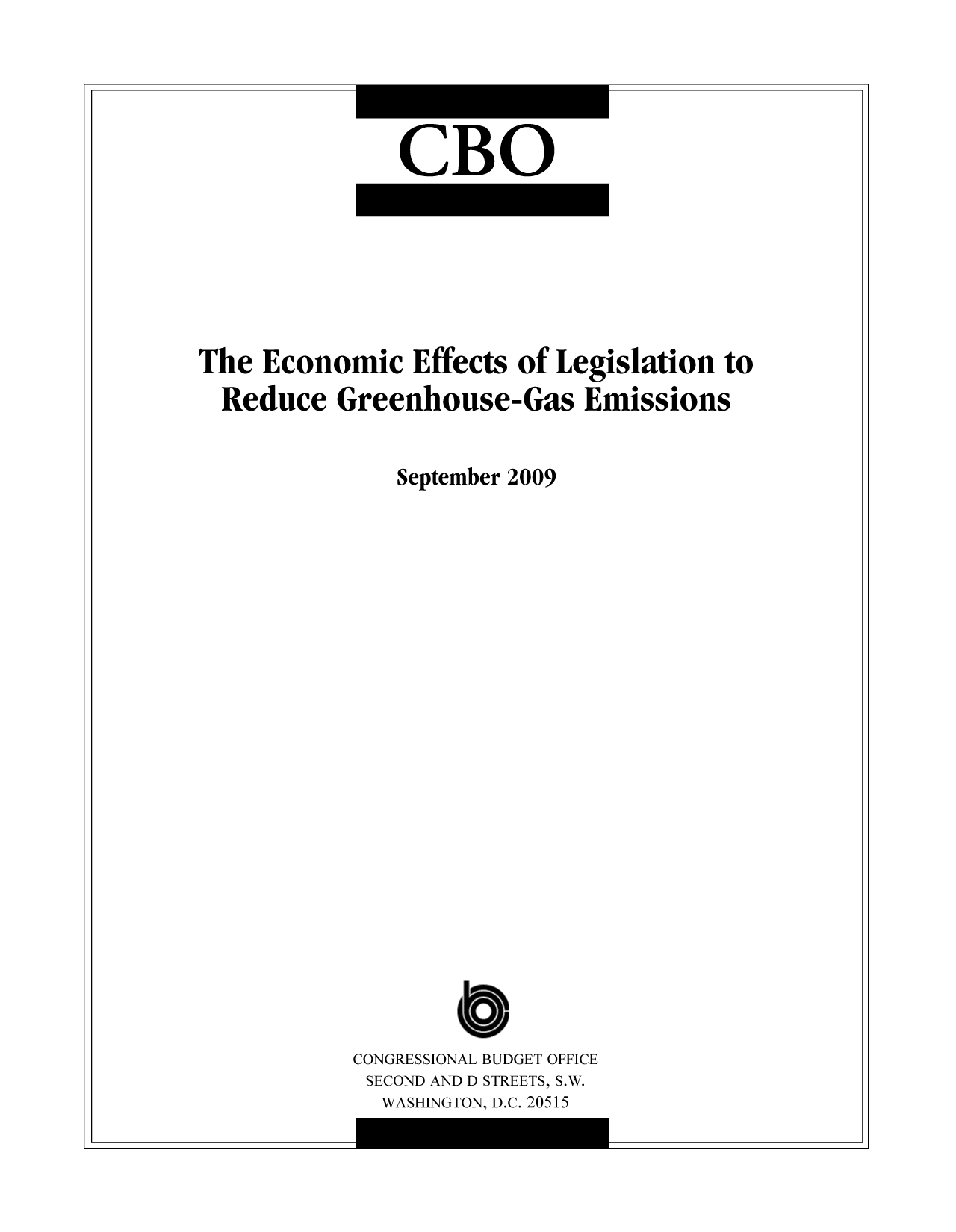 handle is hein.congrec/cbo8928 and id is 1 raw text is: CBO

The Economic Effects of Legislation to
Reduce Greenhouse-Gas Emissions
September 2009
0
CONGRESSIONAL BUDGET OFFICE
SECOND AND D STREETS, S.W.
WASHINGTON, D.C. 20515

I

-I

I

__j


