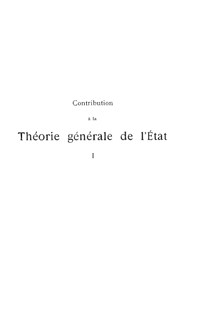 handle is hein.cow/cnalat0001 and id is 1 raw text is: 












Théorie


Contribution
     à la

générale


de   l'État


1


