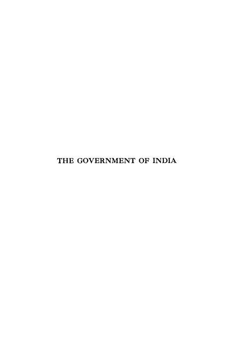 handle is hein.cow/goofin0001 and id is 1 raw text is: THE GOVERNMENT OF INDIA



