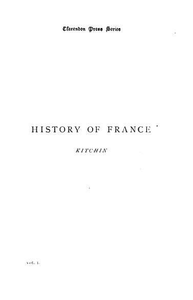 handle is hein.cow/hstyfr0001 and id is 1 raw text is: ctdrenbon (ges~ 4erieo

HISTORY

OF FRANCE

KITC-HIN

%  )1. 1.


