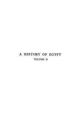 handle is hein.cow/hyoeytfm0002 and id is 1 raw text is: A HISTORY OF EGYPT
VOLUME II


