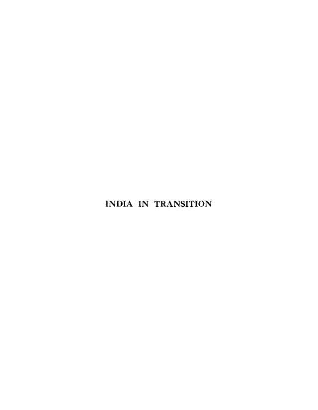 handle is hein.cow/indtspv0001 and id is 1 raw text is: 




















INDIA IN TRANSITION


