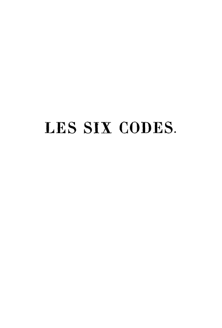 handle is hein.cow/lessixc0001 and id is 1 raw text is: LES SIX CODES.


