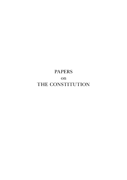 handle is hein.cow/ponthutio0001 and id is 1 raw text is: PAPERS
on
THE CONSTITUTION


