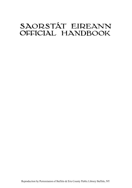 handle is hein.cow/saoreir0001 and id is 1 raw text is: SAOT STAT EIPEANN
OF1IICIAL HANDBOOK

Reproduction by Permnmission of Buffalo & Erie County Public Library Buffalo, NY


