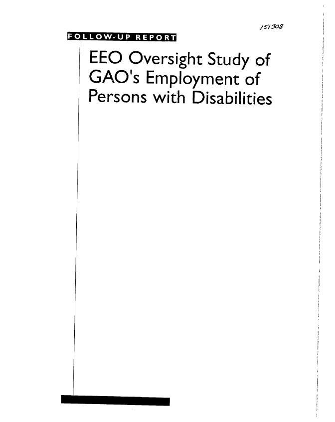 handle is hein.gao/gaobablhy0001 and id is 1 raw text is: 

EEO Oversight Study of
GAO's Employment of
Persons with Disabilities


El


