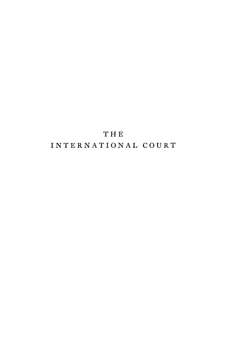 handle is hein.hoil/iaoncot0001 and id is 1 raw text is: THE
INTERNATIONAL COURT


