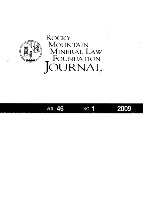 handle is hein.journals/fudnjlnl46 and id is 1 raw text is: 



ROCKY
MOUNTAIN
MINERAL LAW
  FOUNDATION
JOURNAL


