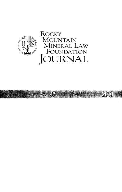 handle is hein.journals/fudnjlnl47 and id is 1 raw text is: 



ROCKY
MOUNTAIN
MINERAL LAW
  FOUNDATION
JOURNAL


