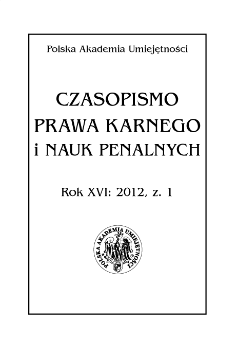 handle is hein.journals/jlocllwap16 and id is 1 raw text is: 
Polska Akademia Umiejetnosci


  CZASOPISMO
PRAWA   KARNEGO
i NAUK PENALNYCH

   Rok XVI: 2012, z. 1


