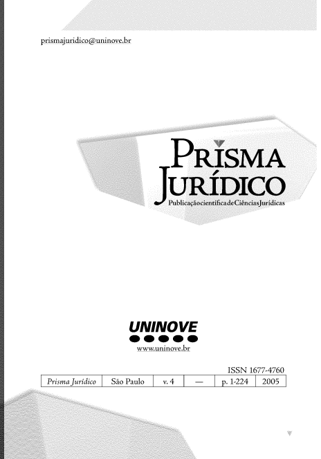 handle is hein.journals/piajdco4 and id is 1 raw text is: 



prismajuridico@ uninove.br


UNINOVE

  www uninove.br


                                          ISSN 1677-4760
Prisma Juridico Sio Paulo  v. 4   -     p. 1-224  2005


